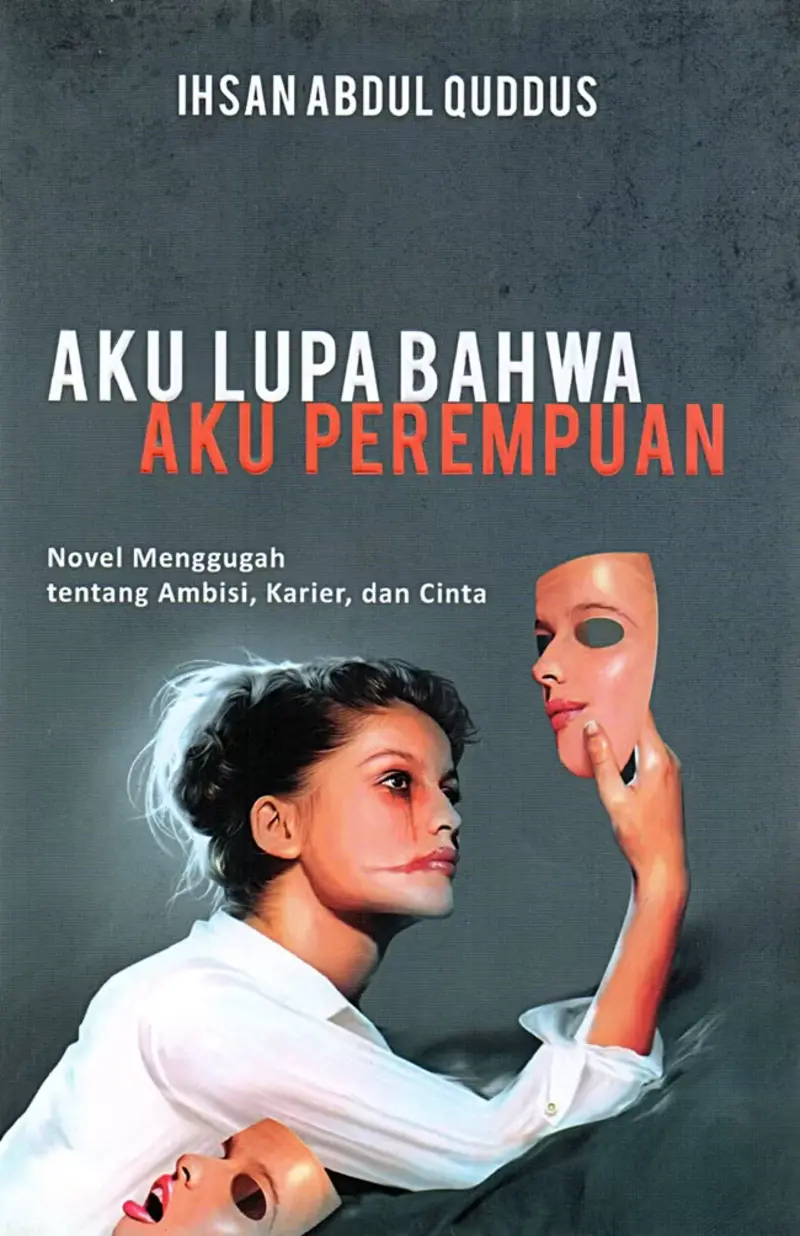 Cover buku Aku Lupa Bahwa Aku Perempuan