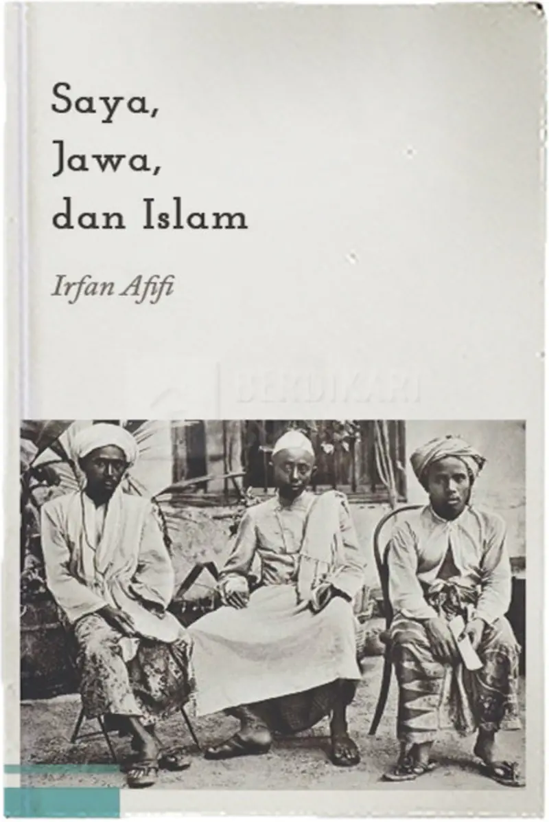 Cover buku Saya, Jawa, dan Islam