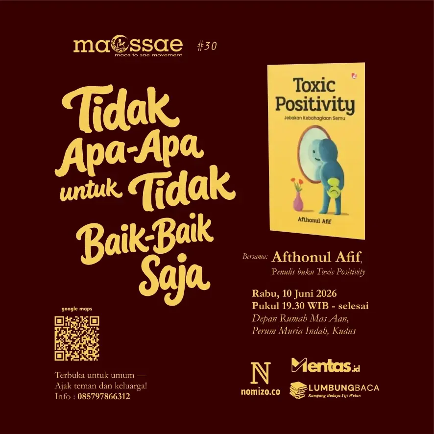 Poster MAOSSAE #30: Toxic Positivity: Jebakan Kebahagiaan Semu
